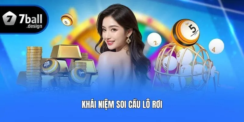 Khái niệm soi cầu lô rơi