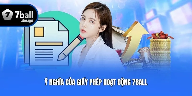 Ý nghĩa của giấy phép hoạt động 7ball